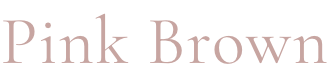 Pink Brown