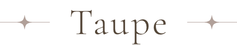 Taupe